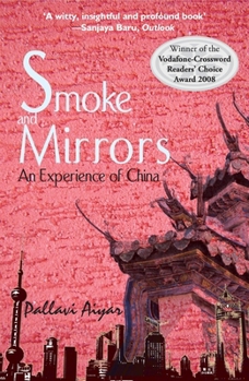 Hardcover Smoke and Mirrors: An Experience of China Book