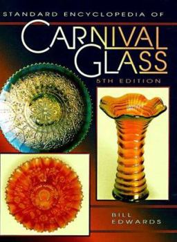 Hardcover Standard Encyclopedia of Carnival Glass Book
