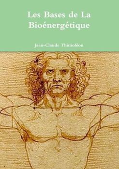 Paperback Les Bases de La Bioénergétique [French] Book