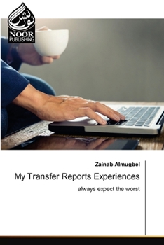 Paperback My Transfer Reports Experiences Book