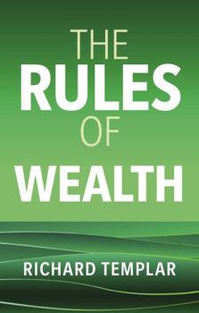 Paperback The Rules of Wealth: A Personal Code for Prosperity and Plenty Book