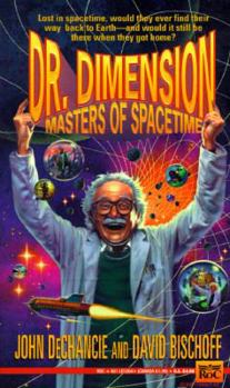 Masters of Spacetime (Dr. Dimension) - Book #2 of the Dr. Dimension
