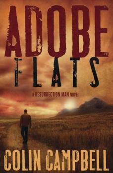 Paperback Adobe Flats (A Resurrection Man Novel, 3) Book
