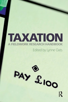 Taxation: A Fieldwork Research Handbook