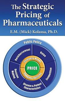 Paperback The Strategic Pricing of Pharmaceuticals Book
