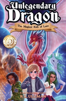 Paperback Unlegendary Dragon: The Magical Kids of Lore Book