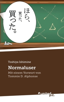Paperback Normaluser: Mit einem Vorwort von Tommie D. Alphonse [German] Book