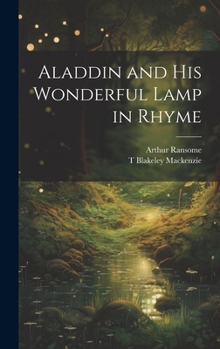 Hardcover Aladdin and his Wonderful Lamp in Rhyme Book