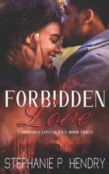 Forbidden Love (Forbidden Love Series)