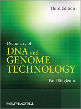 Hardcover Dictionary of DNA and Genome Technology Book