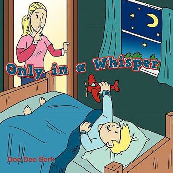 Paperback Only in a Whisper Book