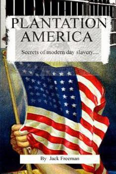 Paperback Plantation America: Modern day slavery Book