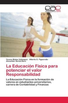 Paperback La Educación Física para potenciar el valor Responsabilidad [Spanish] Book