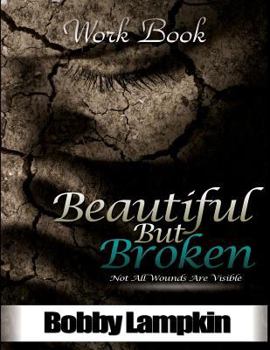 Paperback Beautiful But Broken Workbook Book