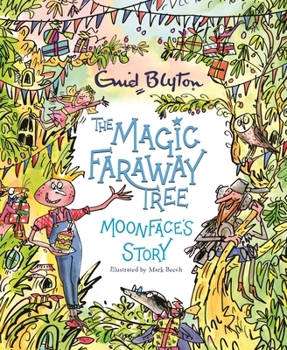 Paperback The Magic Faraway Tree: Moonface's Story Book