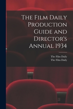 Paperback The Film Daily Production Guide and Director's Annual 1934 Book