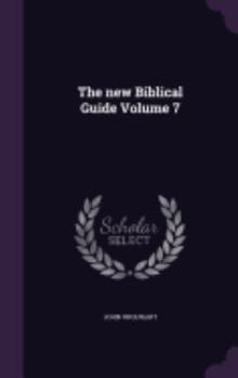 Hardcover The new Biblical Guide Volume 7 Book