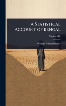 Hardcover A Statistical Account of Bengal Book