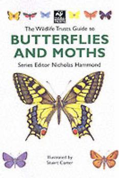 Paperback Wildlife Trust Guide to Moths and Butterflies Book