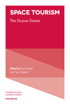 Hardcover Space Tourism: The Elusive Dream Book