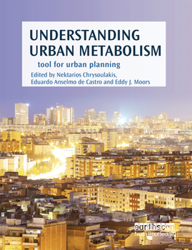 Paperback Understanding Urban Metabolism: A Tool for Urban Planning Book