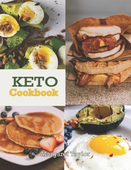 Paperback Keto Cookbook: Your 101 Ketogenic Diet Guide to Lose Weight with More than 300 Meal Preps and Fantastic Recepies (Breakfast, Lunch, D Book