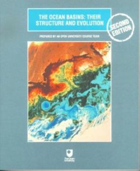 Paperback The Ocean Basins: Their Structure and Evolution (Open University Oceanography) Book