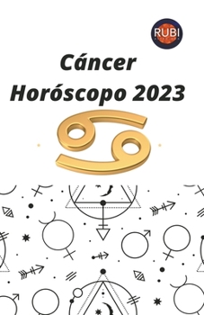 Paperback Cáncer Horóscopo 2023 [Spanish] Book