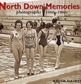 Paperback North Down Memories: Photographs, 1860s-1960s Book