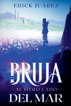 Paperback La bruja al otro lado del mar [Spanish] Book