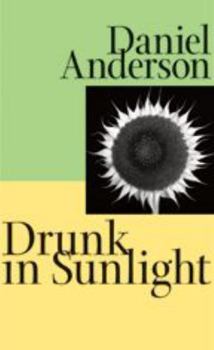 Hardcover Drunk in Sunlight Book