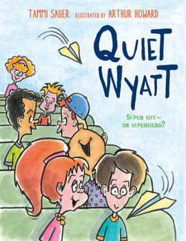 Hardcover Quiet Wyatt Book