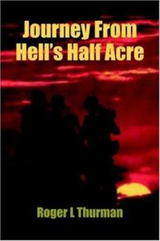 Paperback Journey From Hell's Half Acre Book