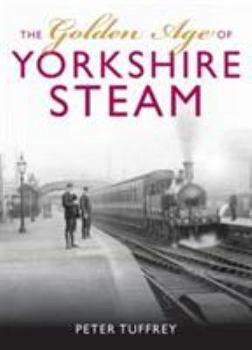 Hardcover Golden Age Of Yorkshire Railways Book