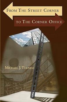 Paperback From The Street Corner to The Corner Office Book