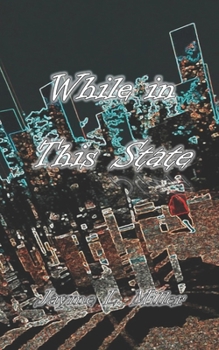 Paperback While in This State Book