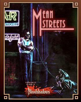 Paperback Mean Streets (Classic Reprint): A Campaign Guide for Bloodshadows Book