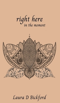 Hardcover Right here: in the moment Book