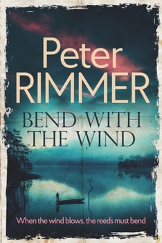 Bend with the Wind - Book #1 of the Bend with the Wind