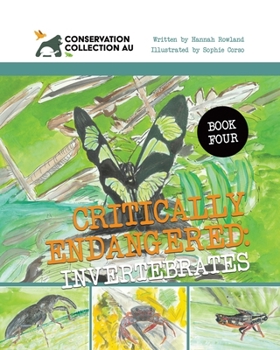 Paperback Conservation Collection AU - Critically Endangered: Invertebrates Book