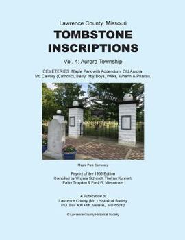 Paperback Lawrence County Missouri Tombstone Inscriptions Vol. 4 Book