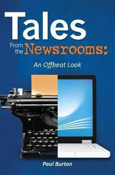 Paperback Tales From the Newsrooms: An Offbeat Look Book