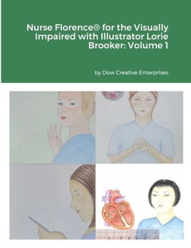 Paperback Nurse Florence(R) for the Visually Impaired with Illustrator Lorie Brooker: Volume 1 Book