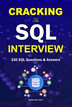 Paperback Cracking the SQL Interview: 330 SQL Questions and Answers [Large Print] Book