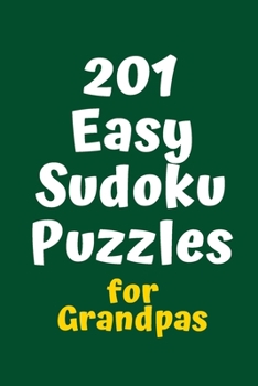 Paperback 201 Easy Sudoku Puzzles for Grandpas Book