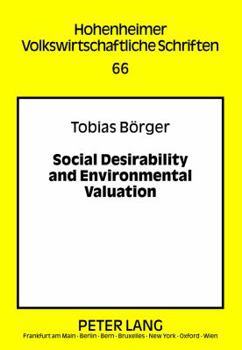 Hardcover Social Desirability and Environmental Valuation Book