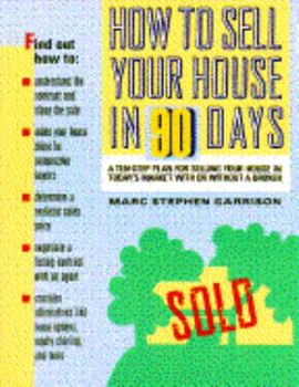 Paperback How to Sell Your House in 90 Days Book