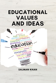 Paperback Educational Values and Ideas Book