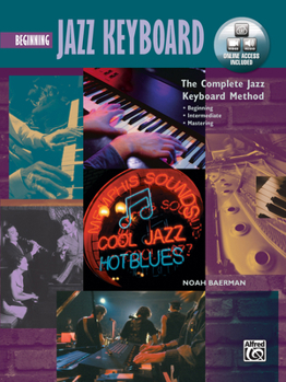 Paperback Complete Jazz Keyboard Method: Beginning Jazz Keyboard, Book & Online Video/Audio Book