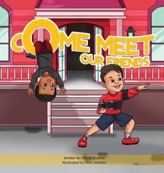 Hardcover Come Meet Our Friends Book